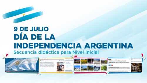 Propuesta didáctica del 9 de Julio, Día de la Independencia Argentina